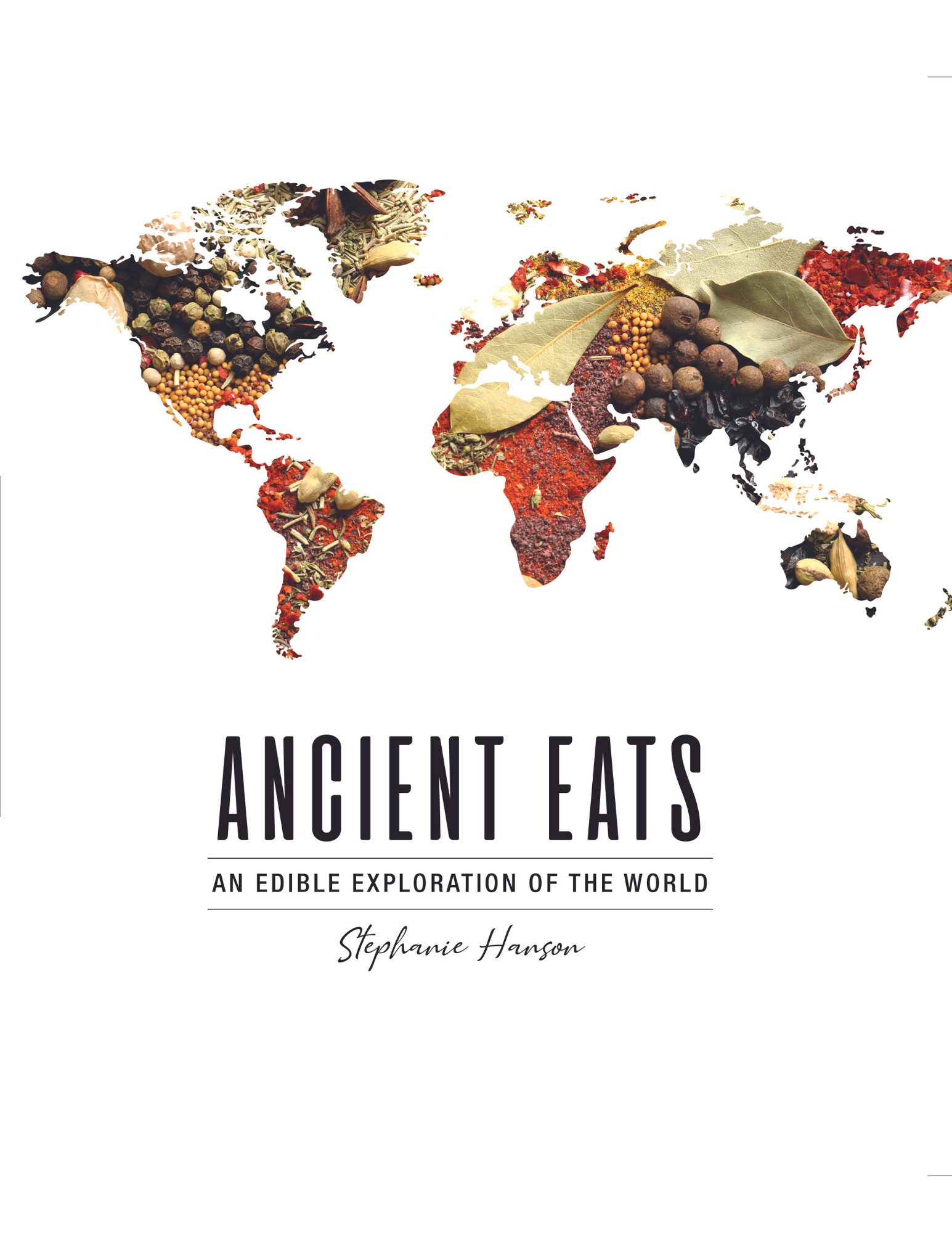 Featured image for “Ancient Eats: An Edible Exploration of the World. Discover Ancient Recipes and the Stories Behind Them”